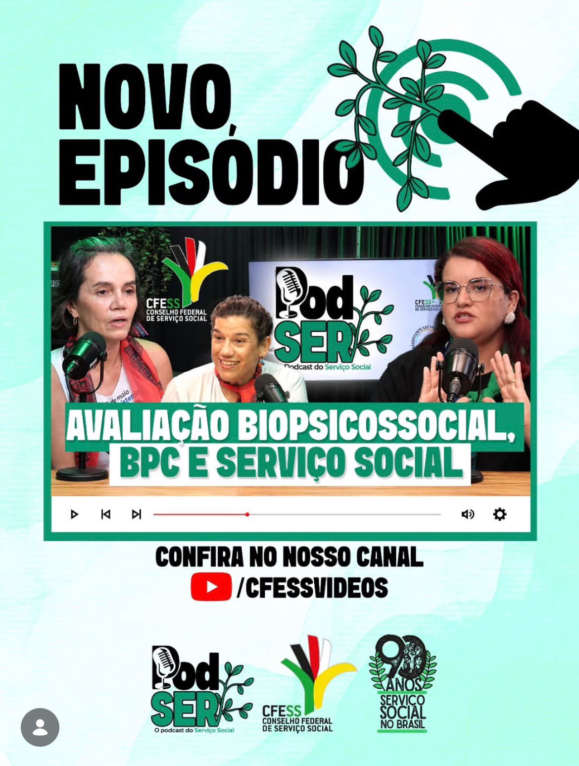 PodSer: novo episódio aborda avaliação biopsicossocial da deficiência e BPC
