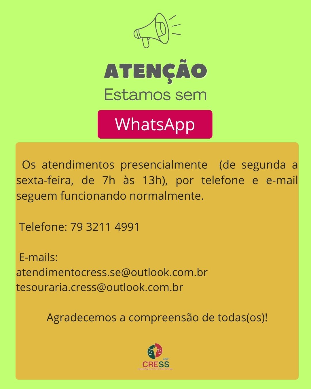 AVISO: estamos temporariamente sem atendimento no WhatsApp
