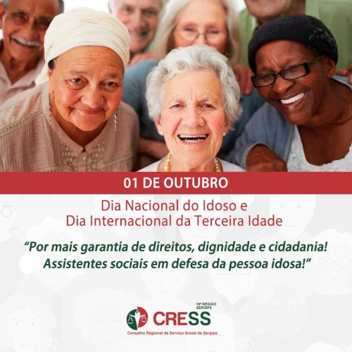 1° de outubro: Dia Nacional do Idoso e Dia Internacional da Terceira Idade