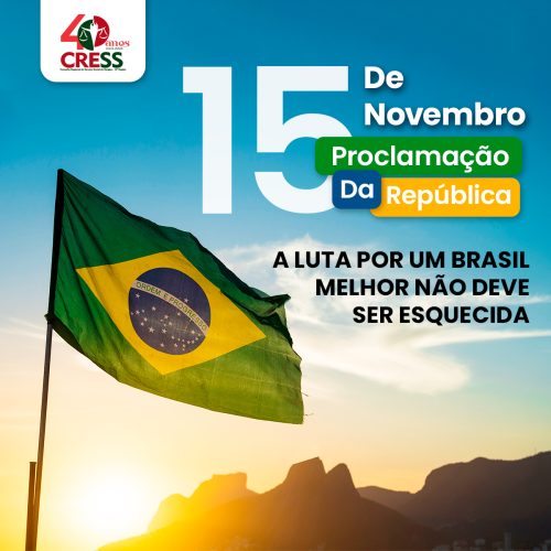 15 de novembro: Proclamação da República