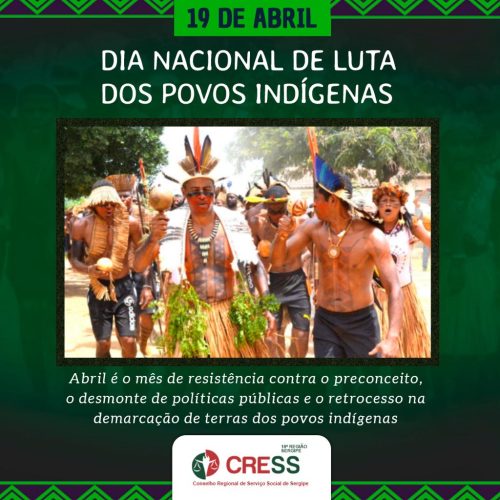 19 de abril – DIA NACIONAL DE LUTA DOS POVOS INDÍGENAS