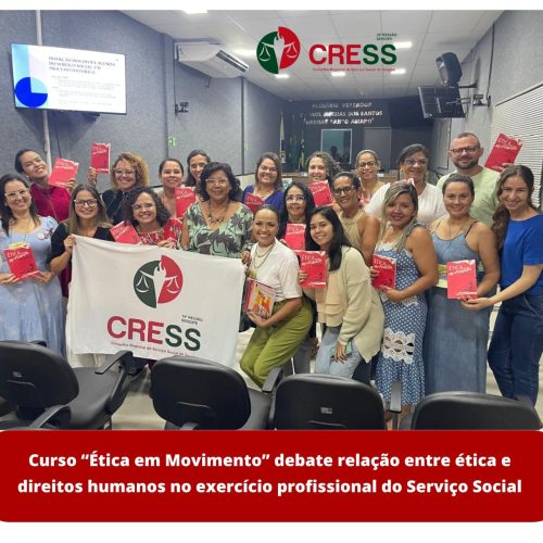 Curso “Ética em Movimento” debate relação entre ética e direitos humanos no exercício profissional do Serviço Social