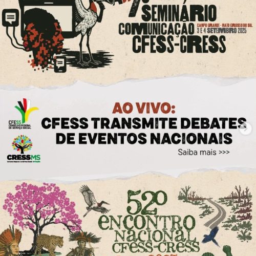 Vêm aí o 7º Seminário Nacional de Comunicação e o 52º Encontro Nacional do Conjunto CFESS-CRESS