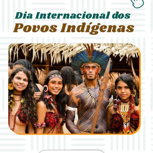 9 de agosto – Dia Internacional dos Povos Indígenas