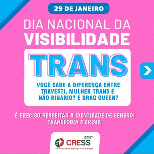 29 de janeiro – DIA NACIONAL DA VISIBILIDADE TRANS