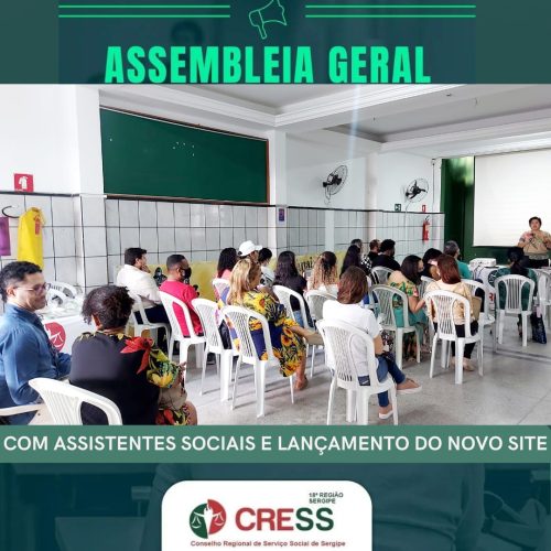 CRESS-SE reúne Assistentes Sociais de Sergipe em Assembleia Geral e lança novo site