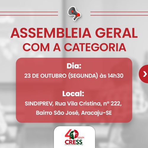 CRESS-SE convida assistentes sociais para participar de Assembleia Geral com a categoria
