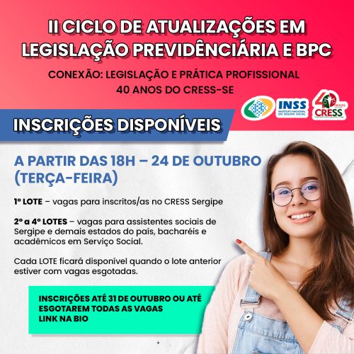 2ª edição do Ciclo de Atualizações em Legislação Previdenciária e BPC inicia inscrições nesta terça (24)