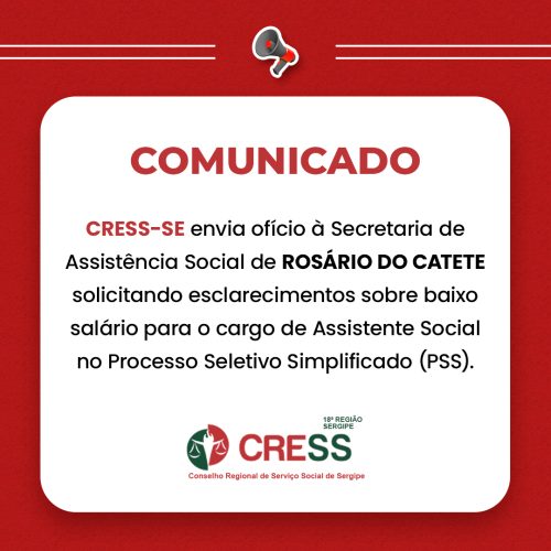 CRESS-SE solicita esclarecimento sobre baixo salário para Assistente Social em PSS de Rosário do Catete