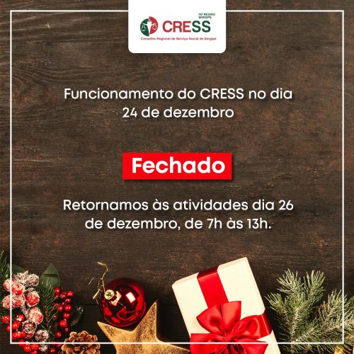 CRESS Sergipe estará fechado no dia 24 de dezembro