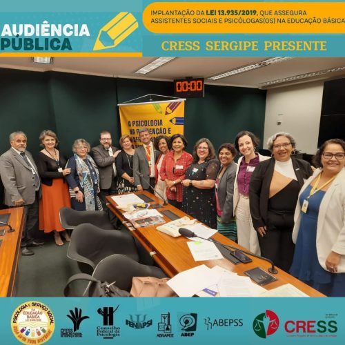 CRESS-SE participa de audiência na Câmara dos Deputados sobre inserção de assistentes sociais e psicólogos/as na educação em Brasília