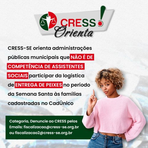 CRESS-SE orienta que não é competência de Assistente Social participar da entrega de peixes na Semana Santa