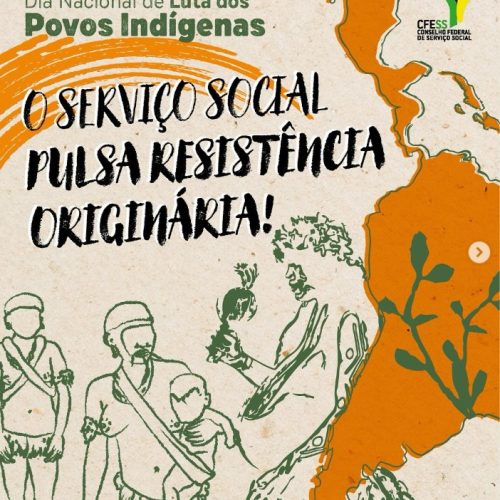 Hoje é Dia Nacional de Luta dos Povos Indígenas