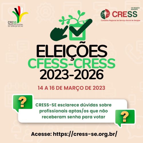 CRESS-SE esclarece dúvidas sobre profissionais aptas/os que não receberam senha para votar