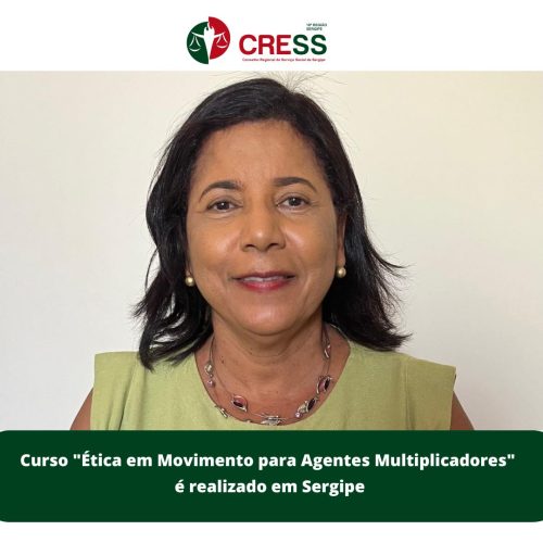 Curso “Ética em Movimento para Agentes Multiplicadores” é realizado em Sergipe