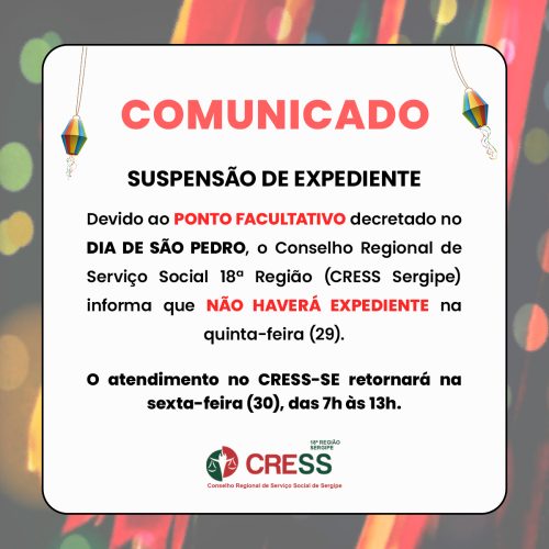 COMUNICADO – SUSPENSÃO DE EXPEDIENTE