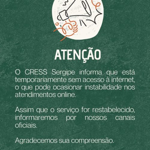 Comunicado: CRESS temporariamente sem internet