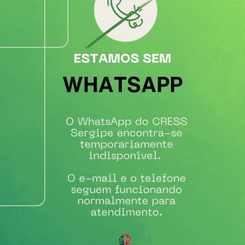 Comunicado: O WhatsApp encontra-se temporariamente indisponível