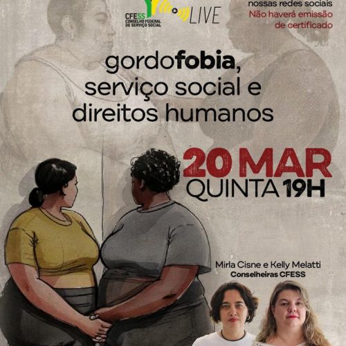 Vai ter live sobre gordofobia, direitos humanos e Serviço Social