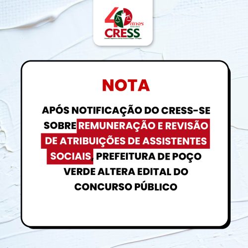 Após notificação do CRESS-SE sobre atribuições e remuneração de assistentes sociais, Prefeitura de Poço Verde altera edital de concurso