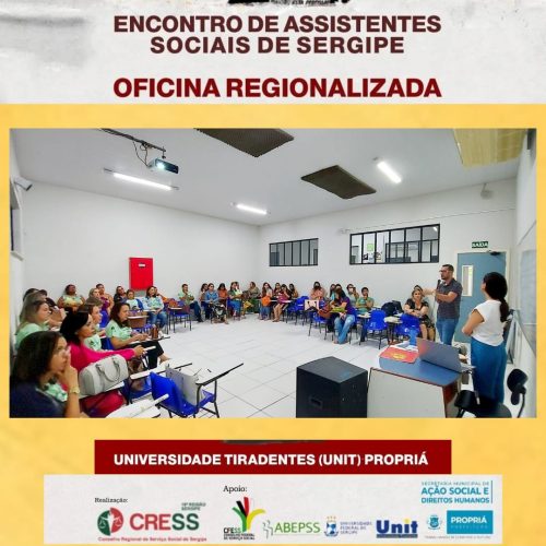 Assistentes Sociais do Baixo São Francisco participam de Oficina Regionalizada em Propriá