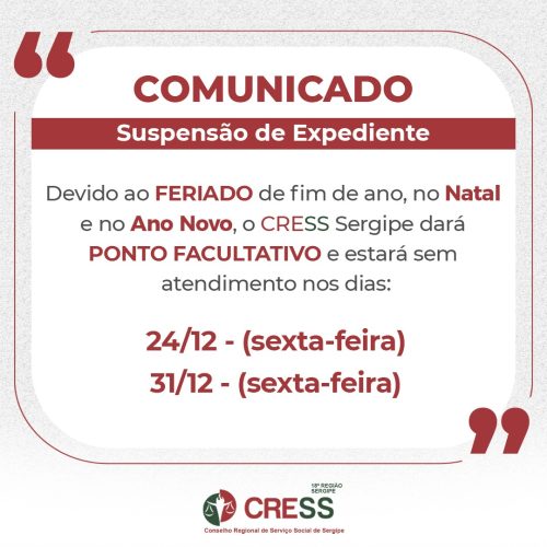 COMUNICADO – CRESS-SE terá ponto facultativo nas vésperas de Natal e Ano Novo