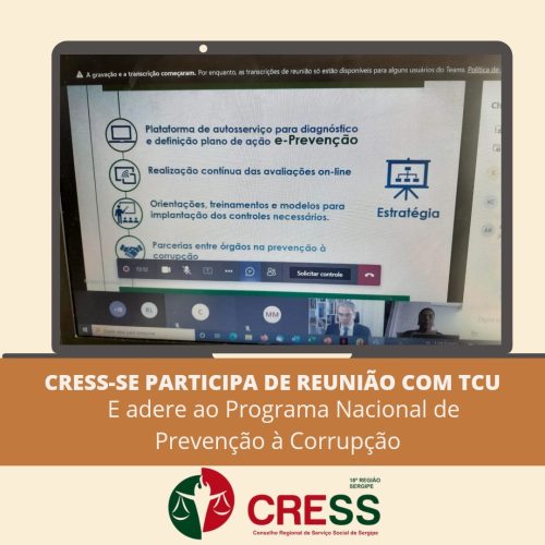 CRESS-SE participa de reunião com TCU e adere ao Programa de Prevenção à Corrupção