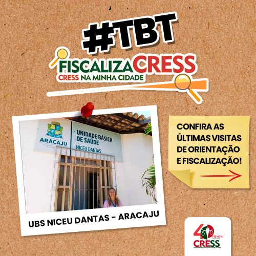CRESS-SE realiza visitas de orientação e fiscalização em Aracaju