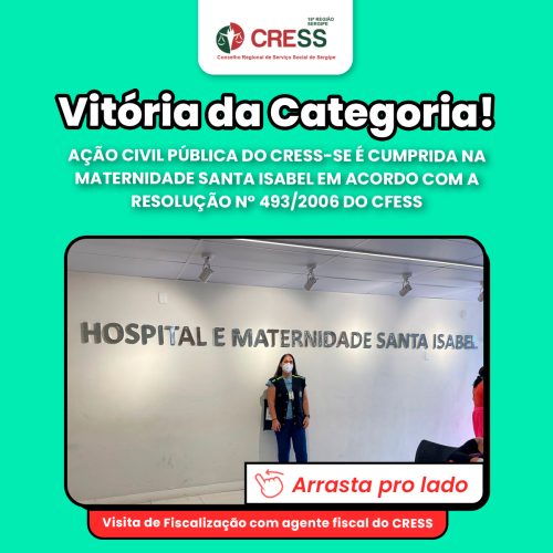 Após Ação Civil do CRESS-SE, Maternidade Santa Isabel readequa sala de Serviço Social em cumprimento a Resolução Nº 493 do CFESS