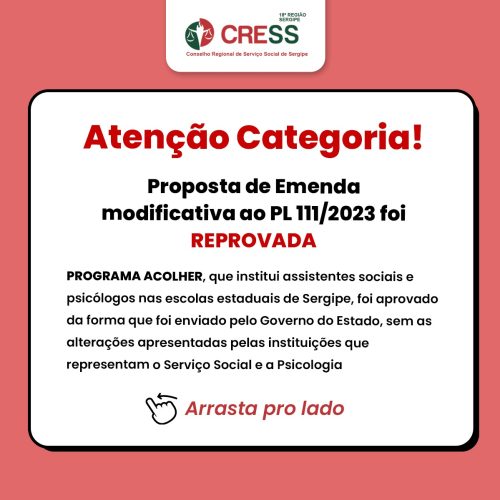 PL que institui o Programa Acolher nas escolas estaduais é aprovado na Alese sem alterações sugeridas pela categoria de Serviço Social e Psicologia