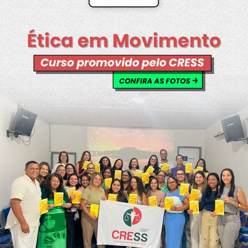 CRESS Sergipe promove curso Ética em Movimento em Nossa Senhora do Socorro