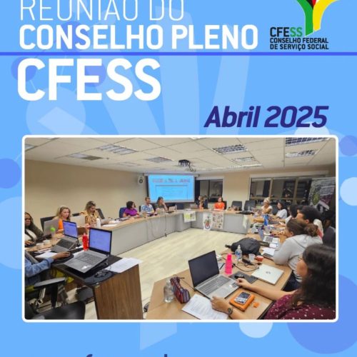 Conselho Pleno do CFESS de abril recebe Comissão Especial