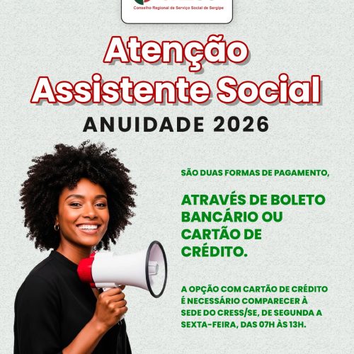 ATENÇÃO ASSISTENTE SOCIAL: Anuidade 2026
