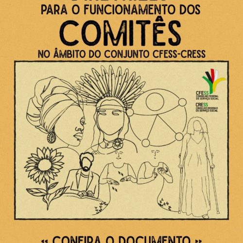 CFESS divulga Diretrizes que orientam os Comitês e ampliam participação no Conjunto CFESS-CRESS
