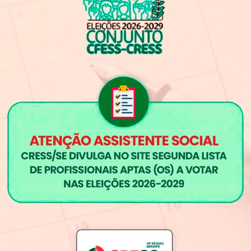 CRESS/SE divulga no site segunda lista de profissionais aptas (os) a votar nas eleições 2026-2029