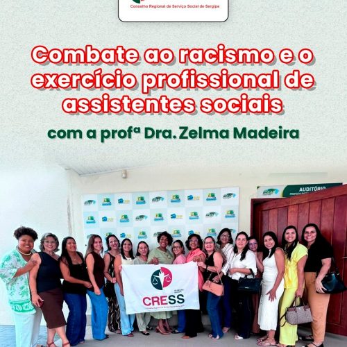 Palestra com Zelma Madeira reúne assistentes sociais e fortalece debate antirracista em Sergipe