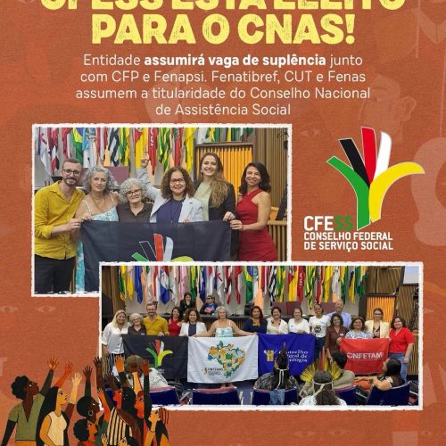 CFESS está eleito para o Conselho Nacional de Assistência Social (CNAS)