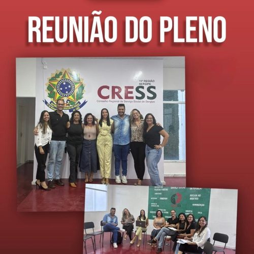 CRESS Sergipe realiza última reunião de Pleno da gestão 2023-2026