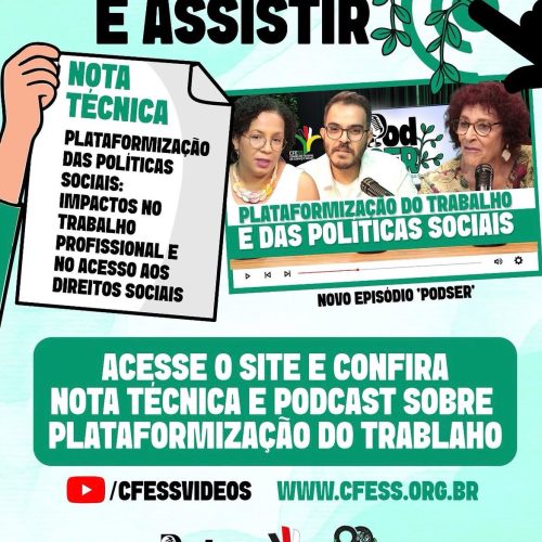 PodSer: em novo episódio, podcast debate a plataformização do trabalho e das políticas sociais