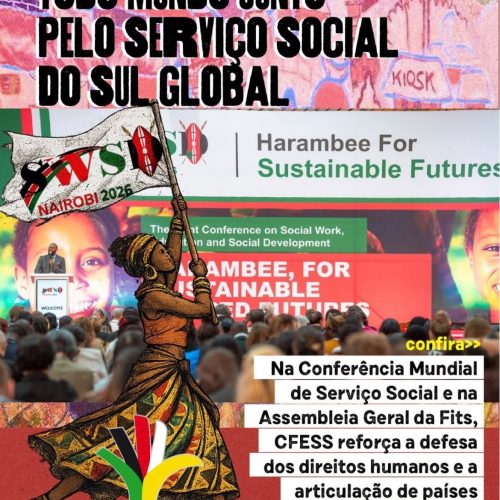 CFESS participa da Conferência Mundial de Serviço Social e da Assembleia Geral da Fits