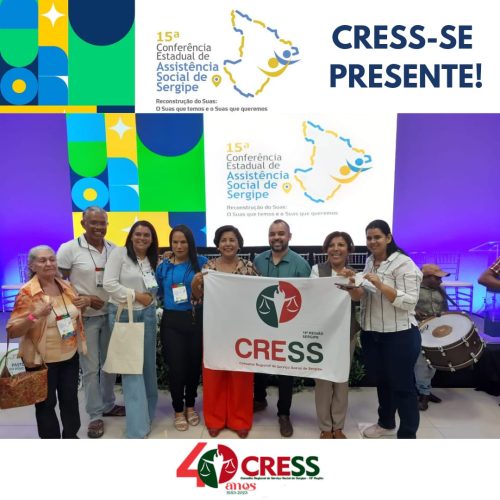 CRESS-SE participa da XV Conferência Estadual de Assistência Social de Sergipe