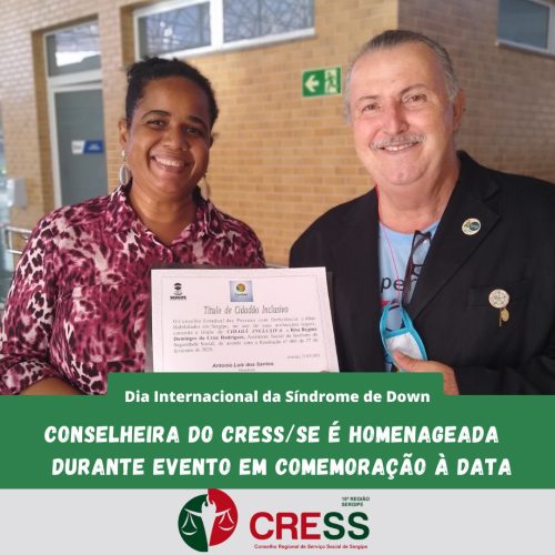 Conselheira do Cress/SE é homenageada durante evento em comemoração ao Dia Internacional da Síndrome de Down